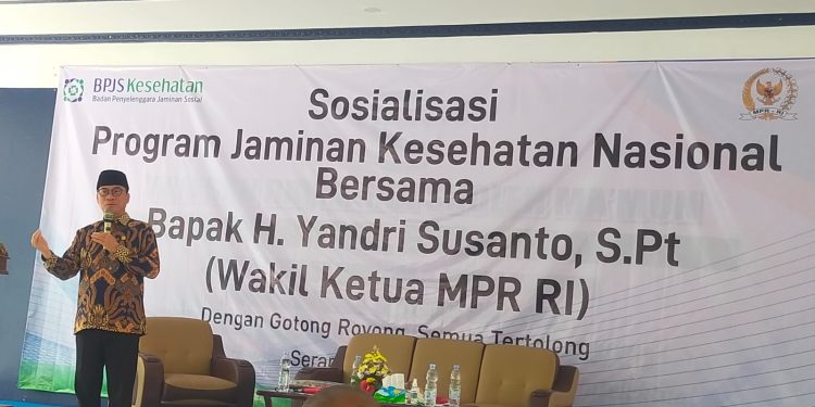 Wakil Ketua MPR RI Yandri Susanto Sosialisasikan Program JKN di Kota Serang