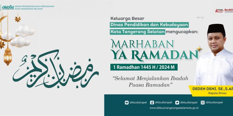 Dinas Pendidikan dan Kebudayaan Kota Tangerang Selatan Mengucapkan Selamat datang Ramadan 1445 H