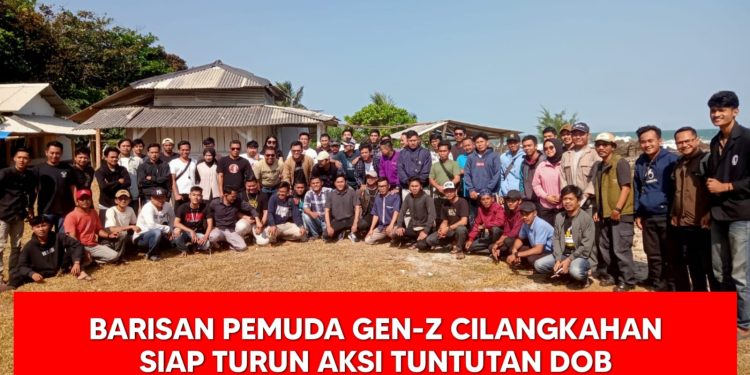 700 Pemuda Gen-Z Asal Cilangkahan Siap Ikut Aksi Bersama Ribuan Massa Tuntut Pemerintah Sahkan DOB Cilangkahan