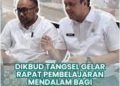 Dikbud Tangsel: Gelar Rapat”Peran Pengawas dalam Mutu Pendidikan dan Membangun Generasi”